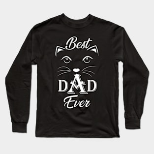 Best Cat Dad Ever Cat Daddy Father Day 0H Long Sleeve T-Shirt